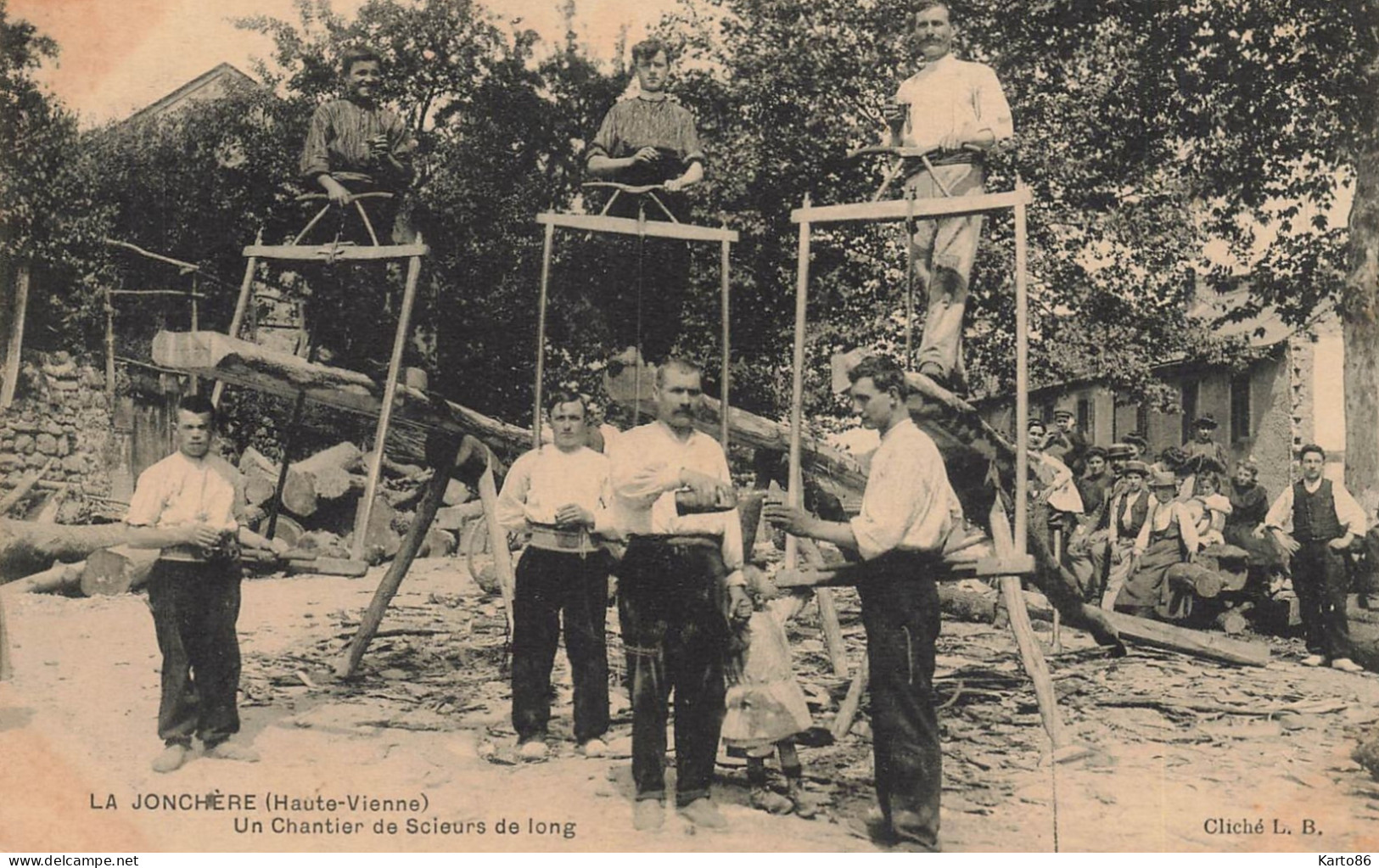 La Jonchère * 1908 * Un Chantier De Scieurs De Long * Métier Bois Scierie * Villageois - Other & Unclassified