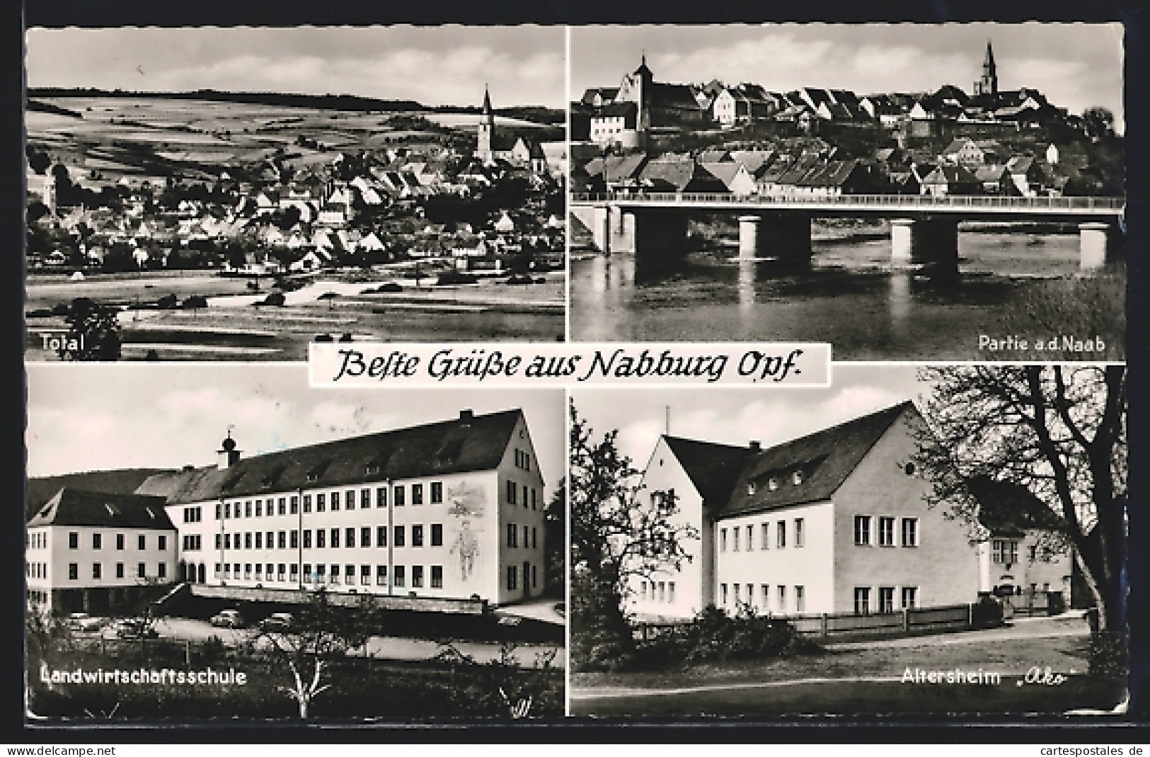 AK Nabburg, Landwirtschaftsschule, Altersheim, Partie An Der Naab & Ortsansicht  - Sonstige & Ohne Zuordnung
