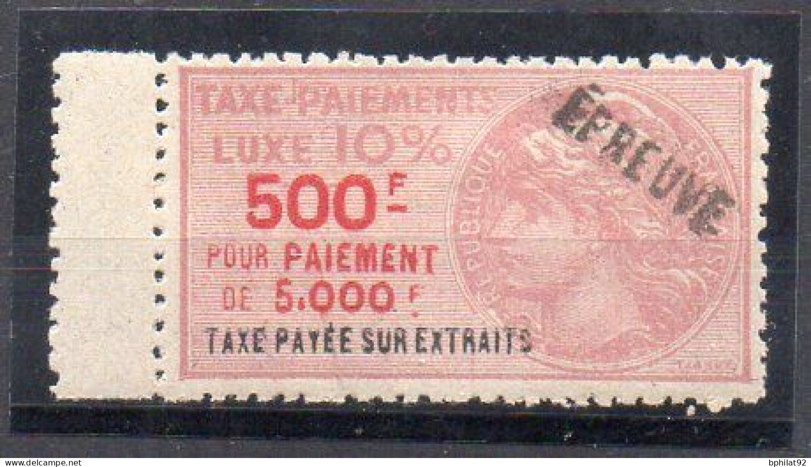 !!! FISCAL, TAXE DE LUXE N°63 SURCH EPREUVE NEUVE * SIGNEE CALVES - Stamps