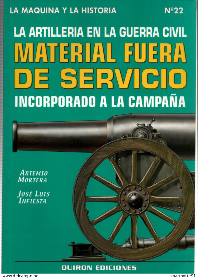 ARTILLERIA EN LA GUERRA CIVIL MATERIAL FUERA SERVICIO 1936 ARTILLERIE ESPAGNOLE  CANON - Espagnol