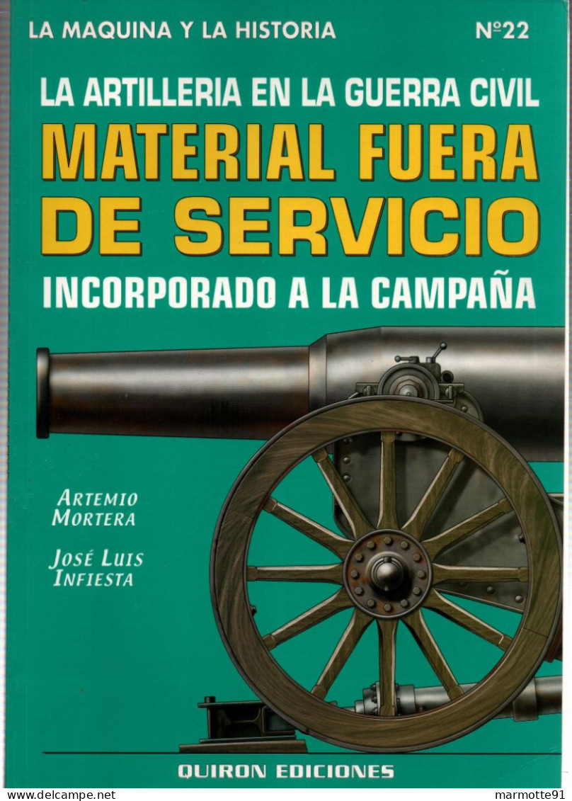 ARTILLERIA EN LA GUERRA CIVIL MATERIAL FUERA SERVICIO 1936 ARTILLERIE ESPAGNOLE  CANON - Español