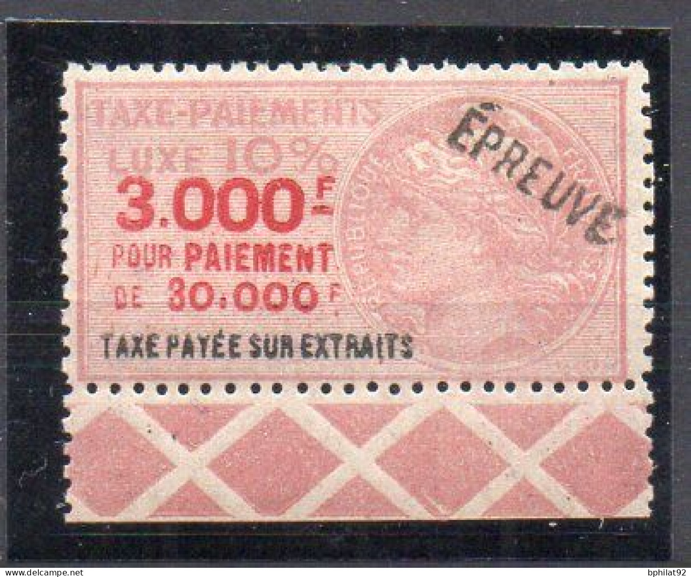 !!! FISCAL, TAXE DE LUXE N°66 SURCH EPREUVE NEUVE * SIGNEE CALVES - Stamps