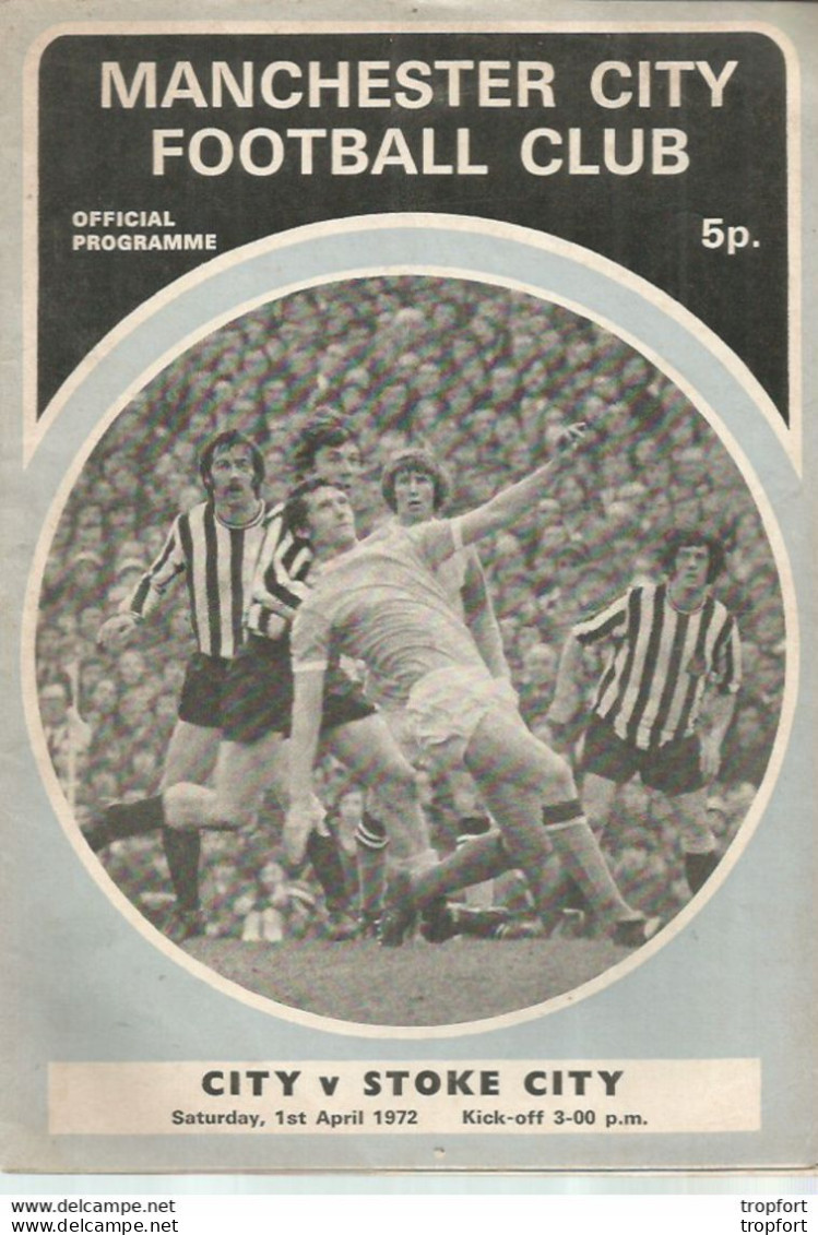 CO / PROGRAMME FOOTBALL Program MANCHESTER CITY England 1972 STOKE CITY 20 PAGES - Programmes
