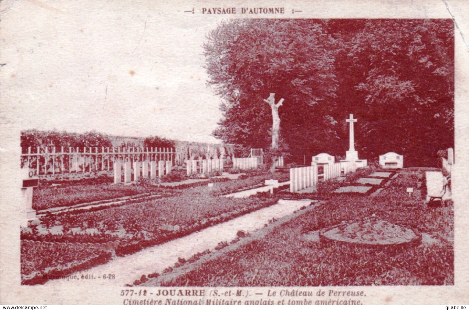 77 - Seine Et Marne - JOUARRE - Le Chateau De Perreuse - Cimetiere Militaire Anglais Et Tombe Américaine - Sonstige & Ohne Zuordnung
