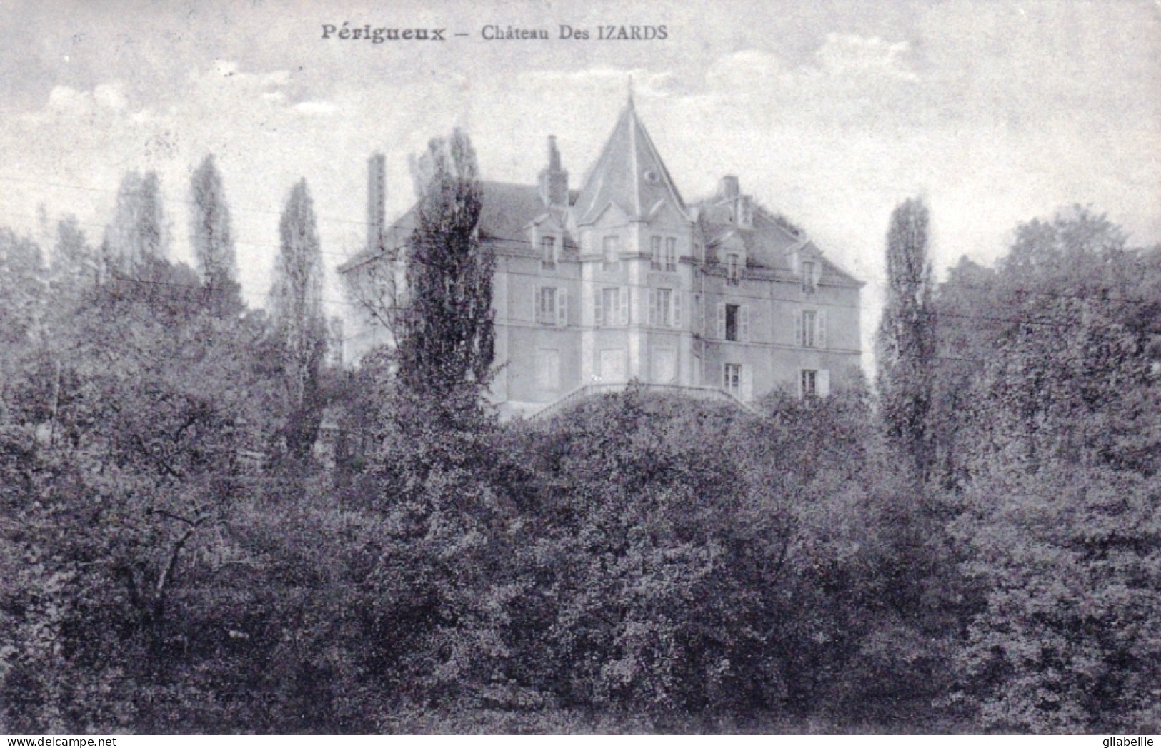 24 - Dordogne - PERIGUEUX - Chateau Des Izards - Périgueux