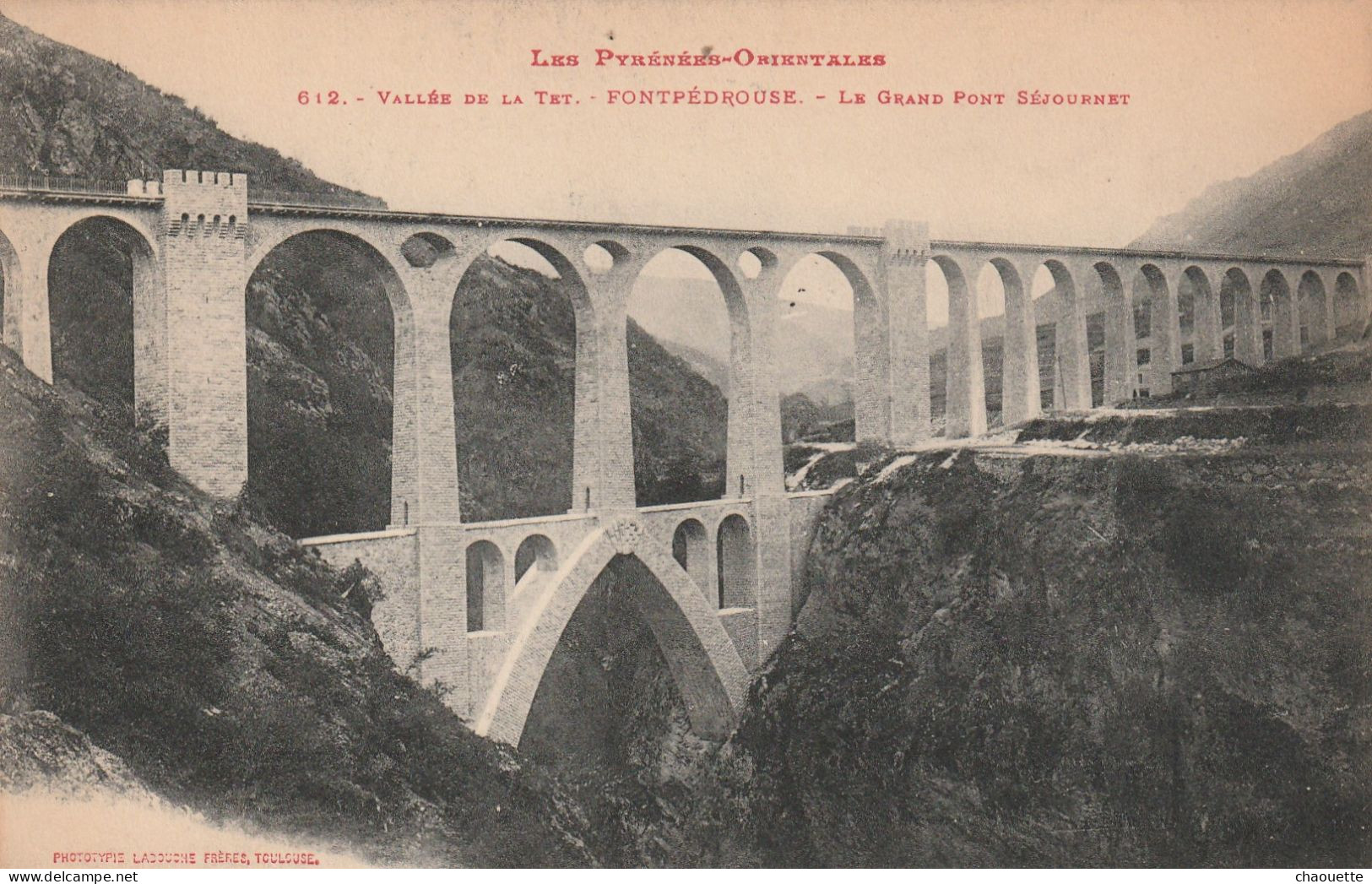 Fontpedrouse  Vallee De La Tet  Ont Sejournet Edit  Labouche  No 612 - Otros & Sin Clasificación