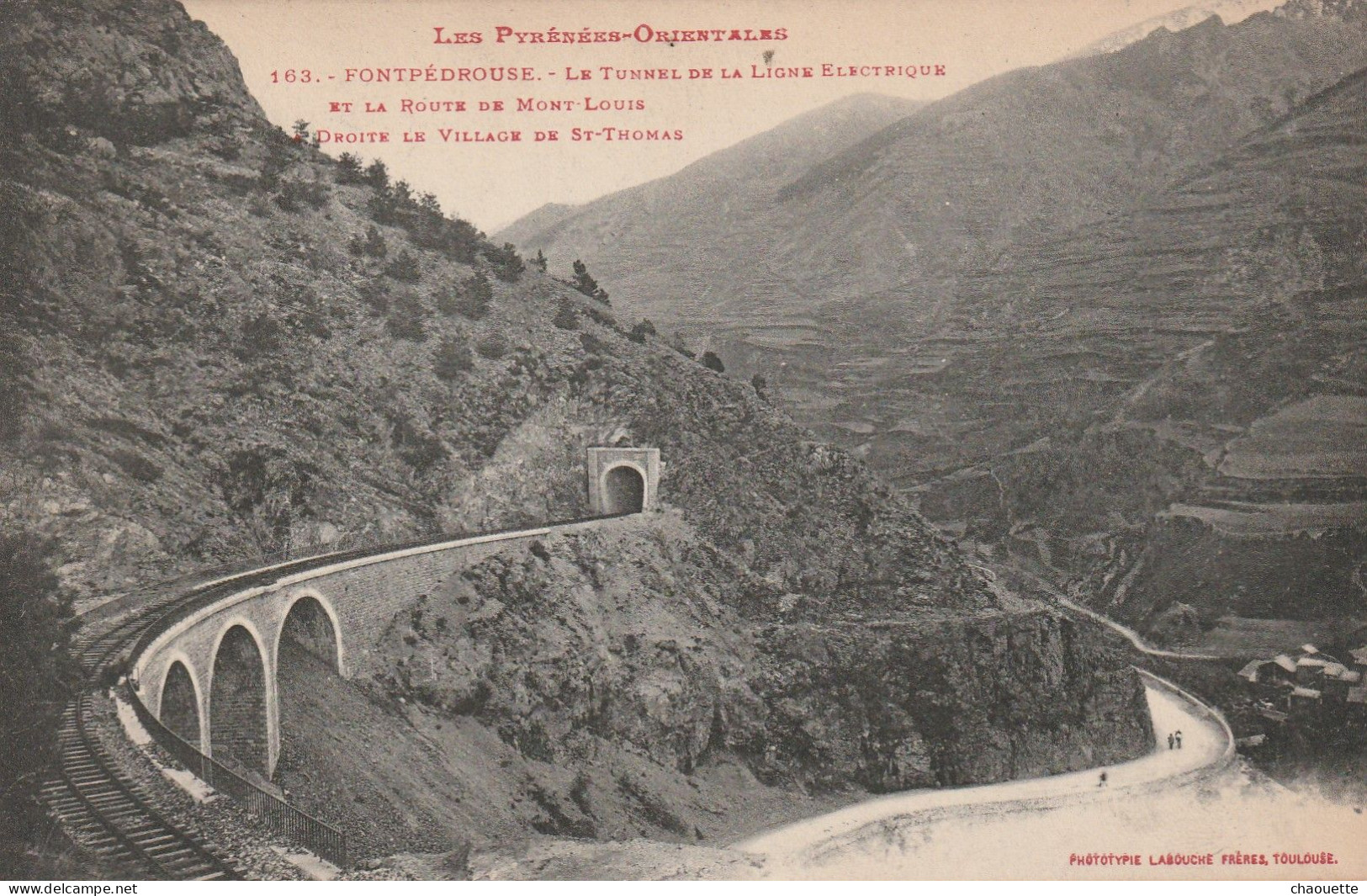 Fontpedrouse  Tunnel   A Droite Village Sde St.thomas Edit  Labouche  No.163 - Other & Unclassified