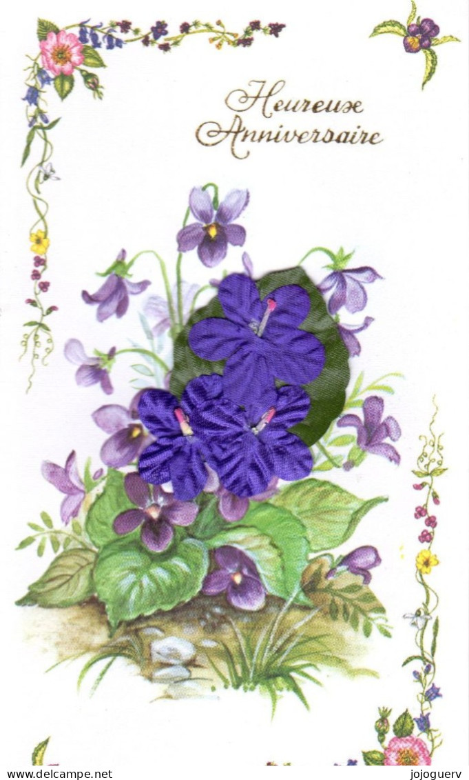 Heureux Anniversaire ( Carte Double Le Bouquet De Violettes Est En Tissus  ; Format 10.5x18.5 - Geburtstag