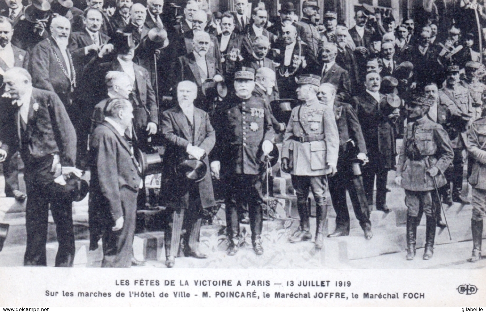 PARIS - Les Fetes De La Victoire - 13 Juillet 1919 - Sur Les Marches De L'hotel De Ville -  Poincaré- Foch - Joffre - Guerre 1914-18