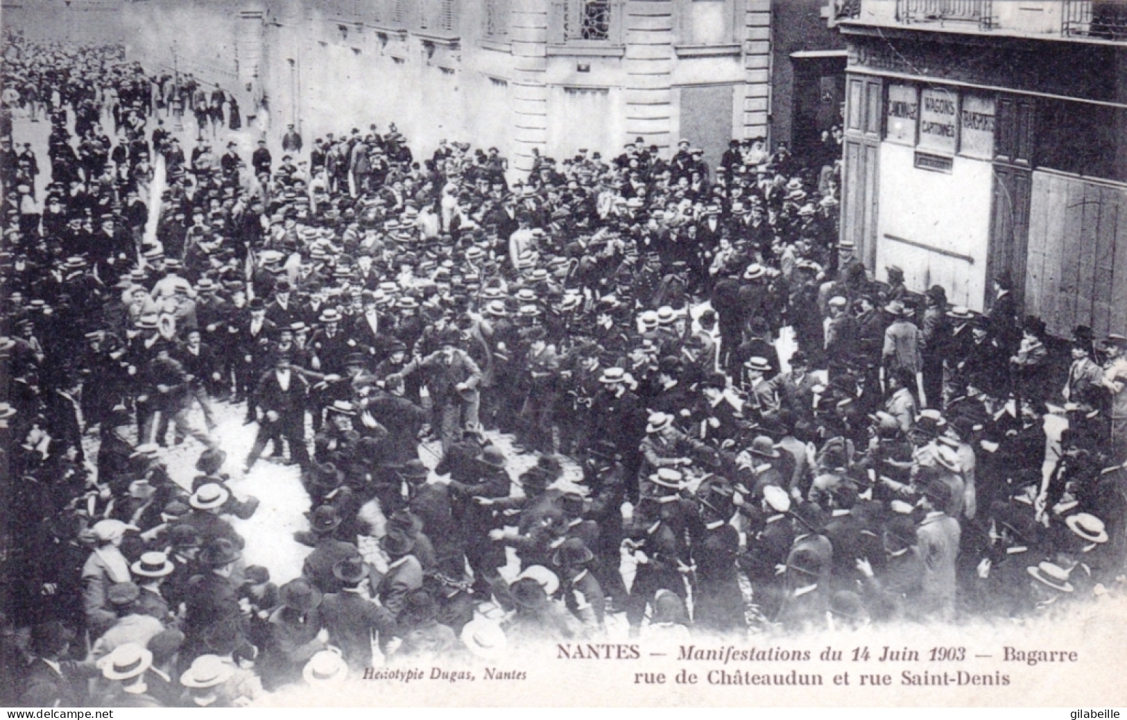 44 - NANTES - Manifestations Du 14 Juin 1903 - Bagarre Rue De Châteaudun Et Rue Saint-Denis - Nantes