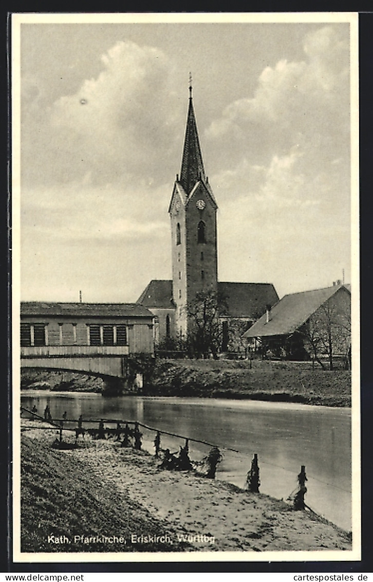 AK Eriskirch /Württ., Flusspartie Mit Kath. Pfarrkirche  - Autres & Non Classés