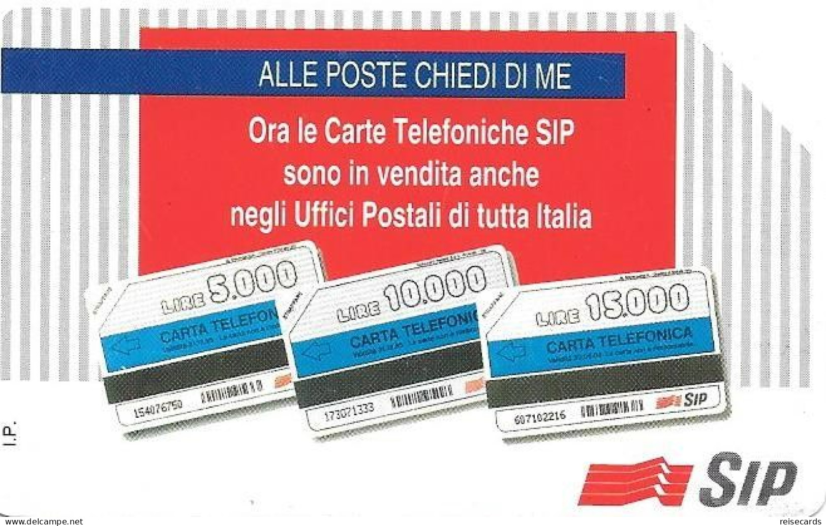 Italy: Telecom Italia SIP - Alle Poste Chiedi Di Me - Pubbliche Pubblicitarie