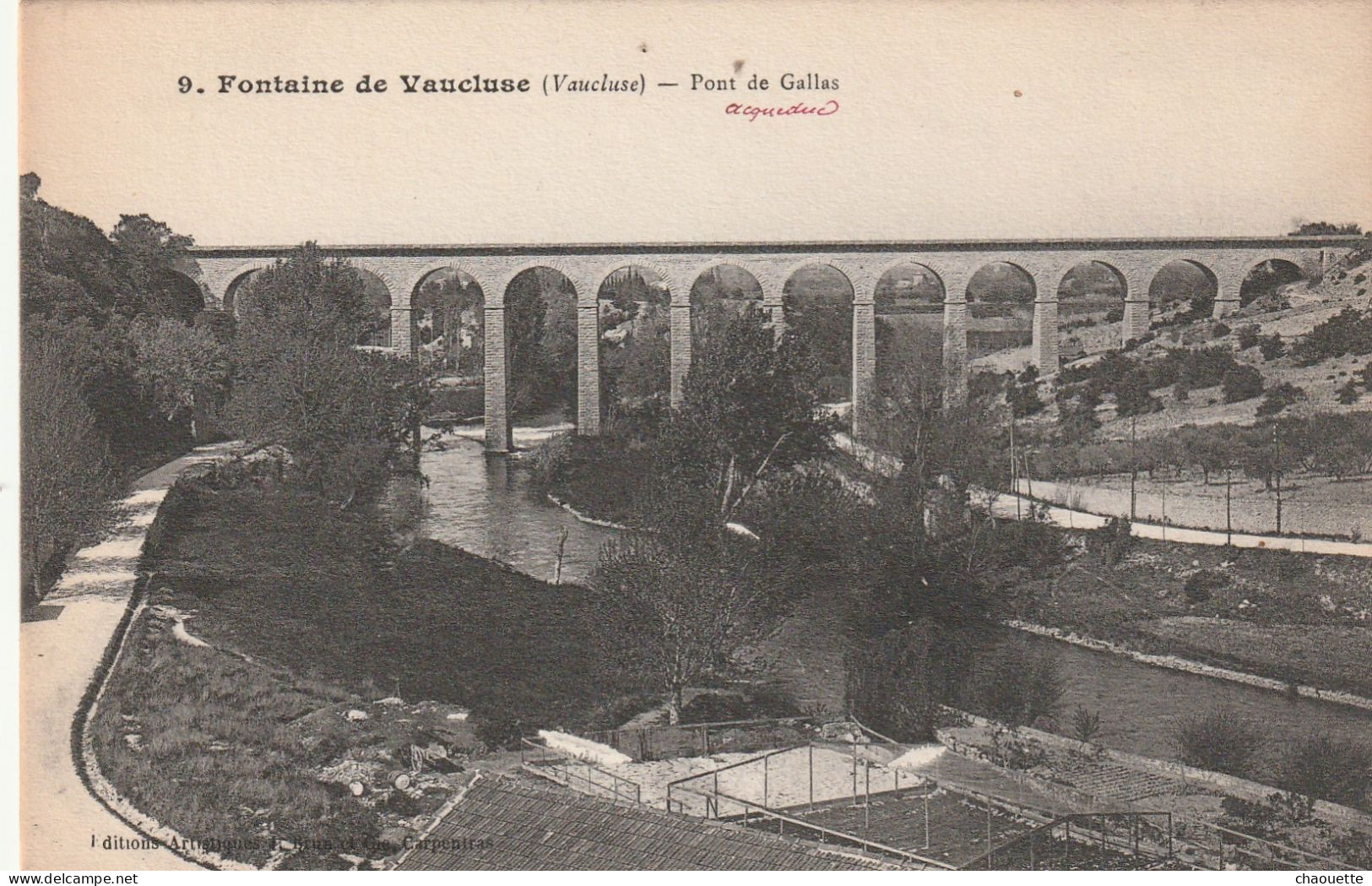 Fontaine De Vaucluse   Pont  De Gallas  No.9 - Sonstige & Ohne Zuordnung