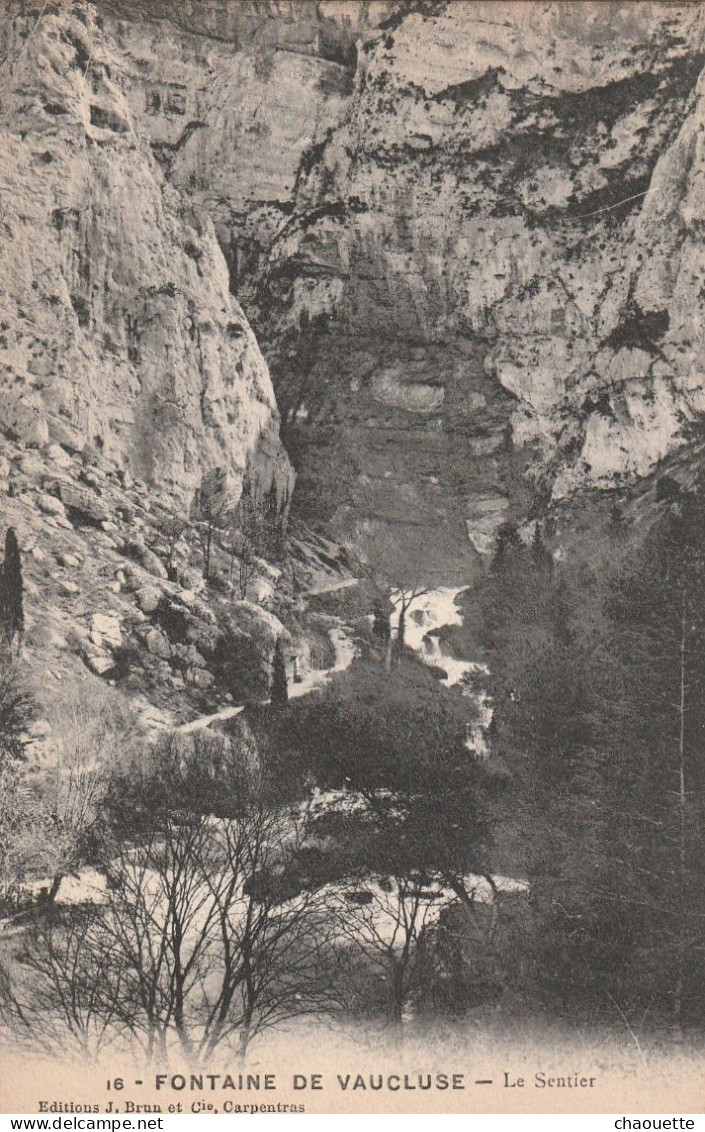 Fontaine De Vaucluse    Le Sentier  No.16 - Sonstige & Ohne Zuordnung