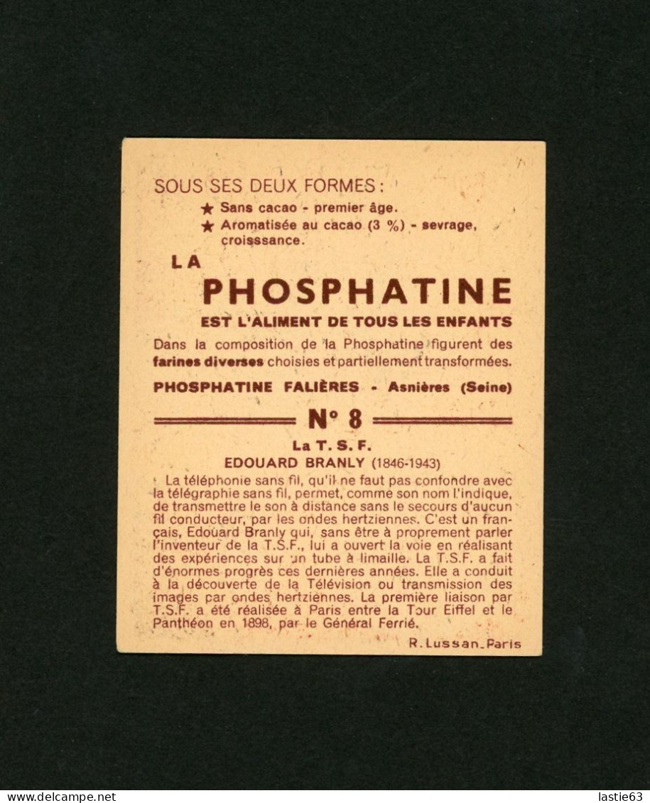 Chromo Phosphatine  N° 8  La  T.S.F.  Edouard  Branly  1890 Tour Eiffel - Autres & Non Classés
