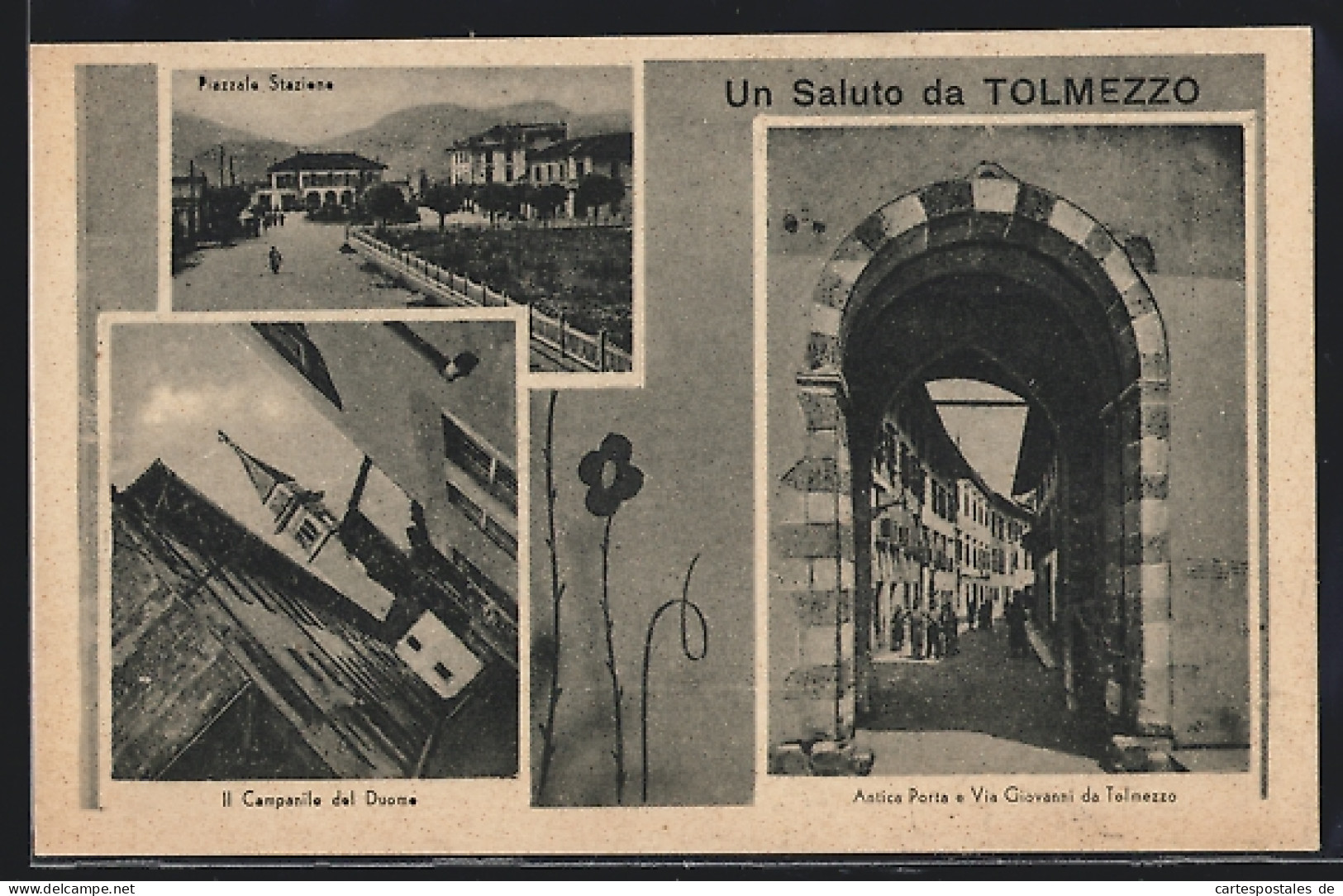 Cartolina Tolmezzo, Piazzale Stazione, Antica Porta E Via Giovanni Da Tolmezzo  - Sonstige & Ohne Zuordnung