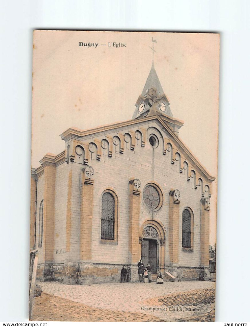 DUGNY : L'Eglise - Très Bon état - Dugny