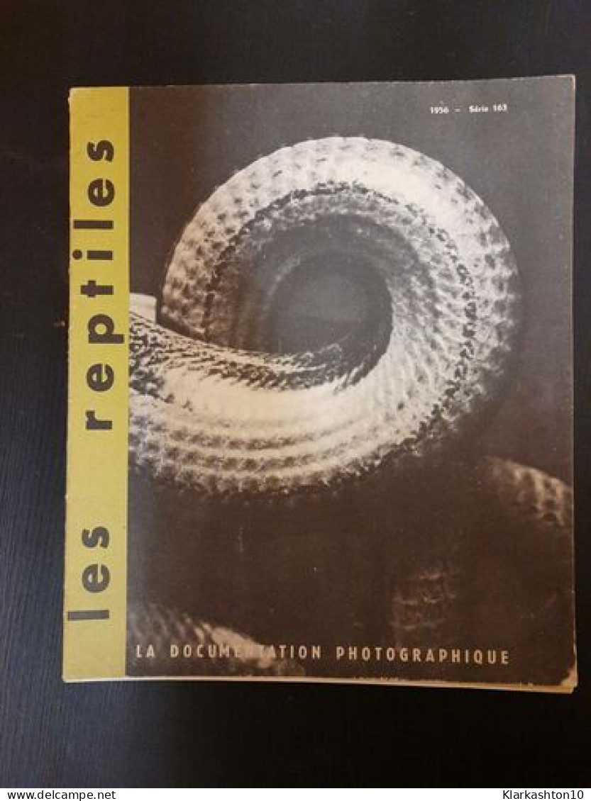 Le Documentation Photographique : Les Reptiles - Série 163 1956 - Andere & Zonder Classificatie