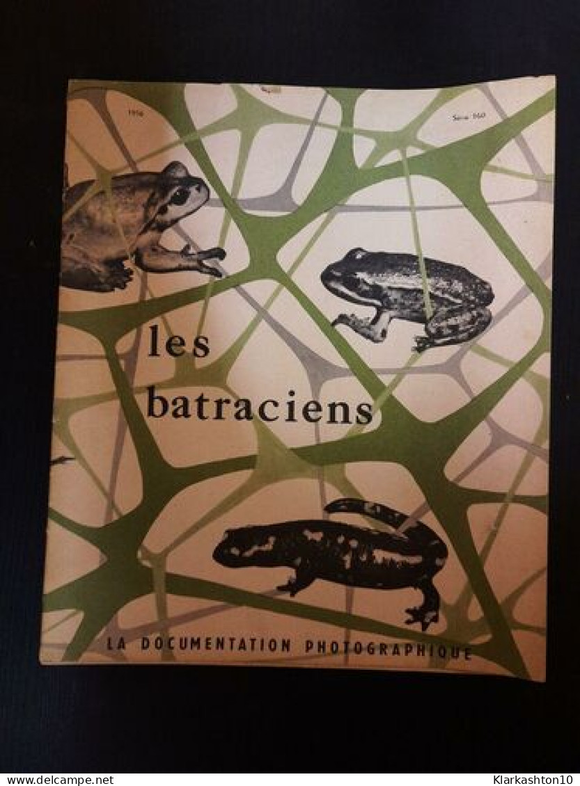 Le Documentation Photographique : Les Batraciens - Série 160 1956 - Andere & Zonder Classificatie