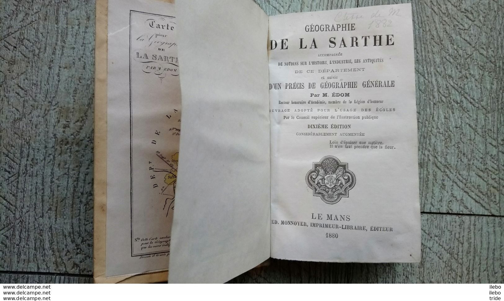 Géographie De La Sarthe De édom 1880 Histoire Industrie Scolaire école Communes Curiosités Naturelles - Pays De Loire