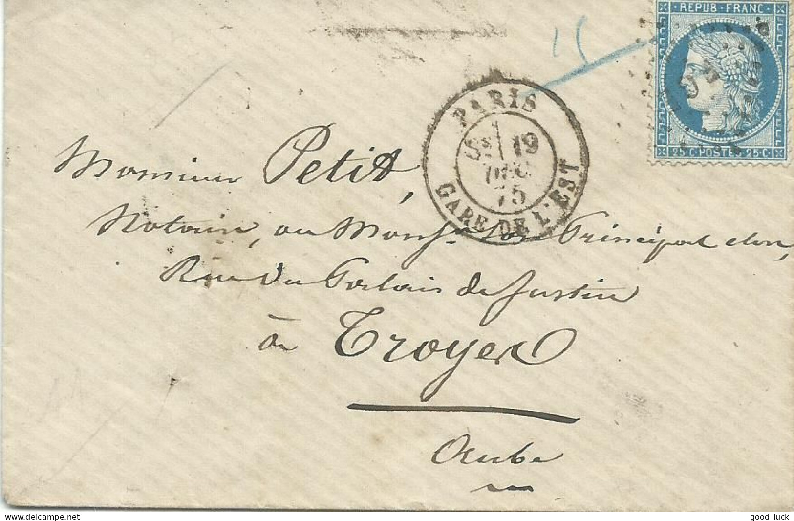 FRANCE LETTRE 25c PARIS GARE DE L' EST " PGE " POUR TROYES ( AUBE )  DE 1875 LETTRE COVER - Railway Post