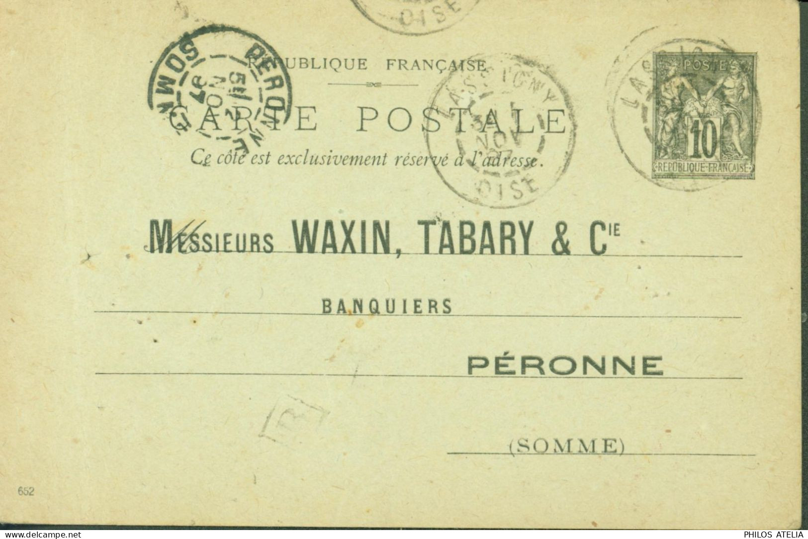 Carte Postale Privée Entier Sage 10c Noir Waxin Tabary & Cie Banquiers Péronne 140x90 Date 652 Lassigny 1897 - Overprinter Postcards (before 1995)