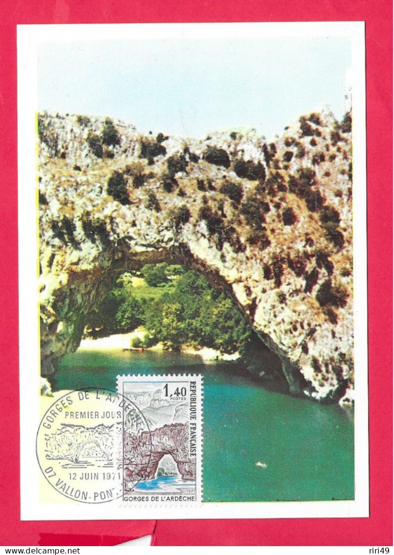 Carte Premier Jour 1971, 07, GORGES DE L ARDECHE, Vallon Pont D'Arc, Dos Vierge, Carte Maximum - 1970-1979