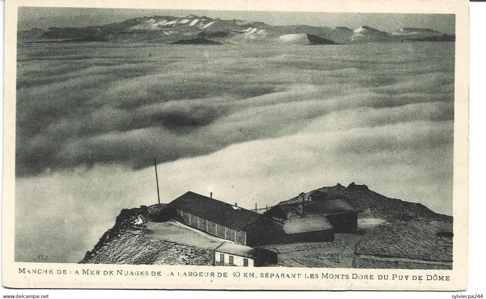 CPA 63 - MANCHE DE LA MER DE NUAGES SEPARANT LES MONTS DORE DU PUY DE DOME - Le Mont Dore