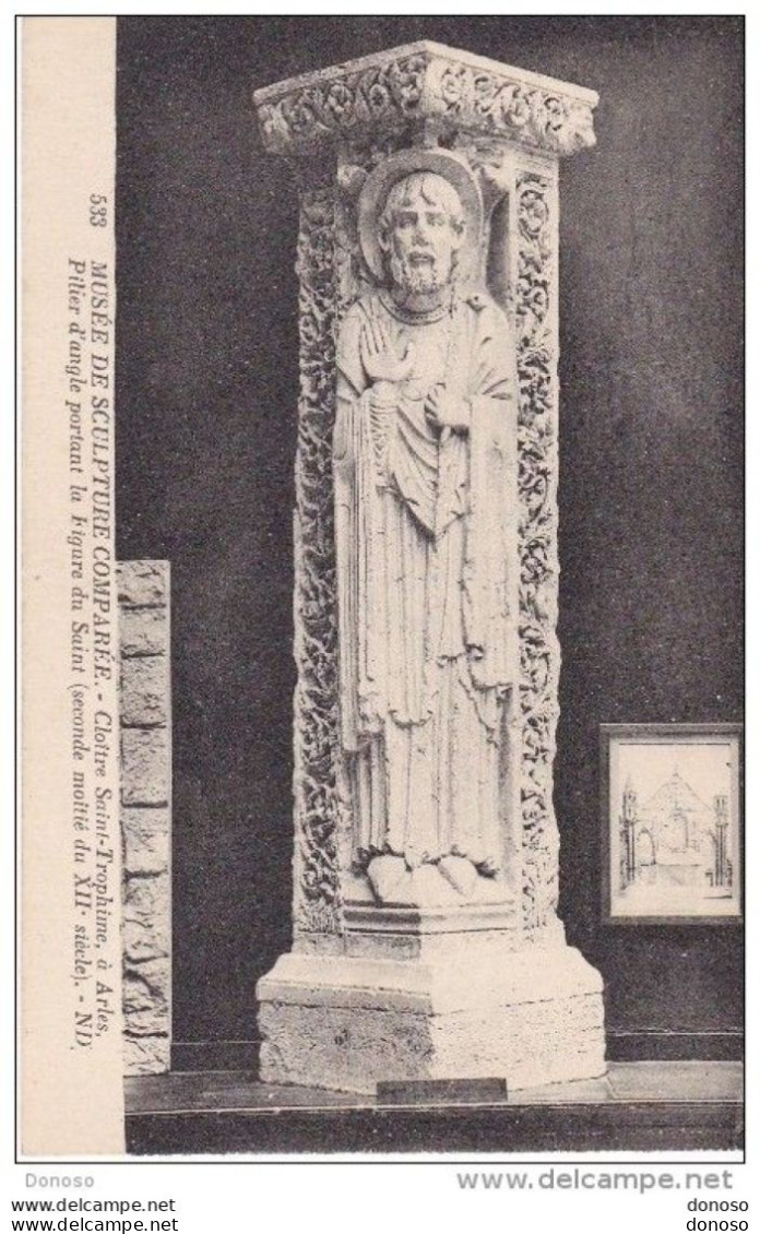 ARLES Cloître St Trophime Statue Du Saint, Musée De Sculpture Comparée CPA Non Circulé - Skulpturen