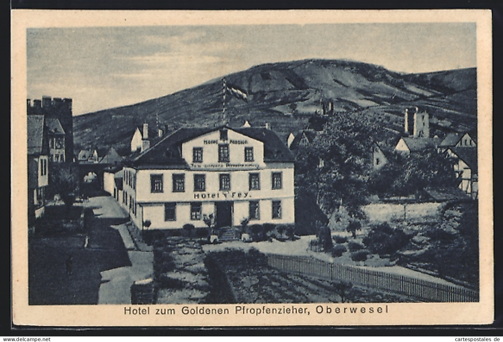 AK Oberwesel, Hotel Zum Goldenen Pfropfenzieher Frey Mit Strasse Und Umgebung  - Oberwesel