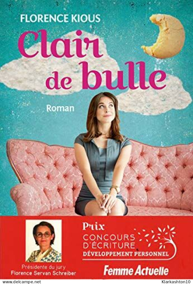 Clair De Bulle - Prix Du Roman Développement Personnel Femme Actuelle - Autres & Non Classés