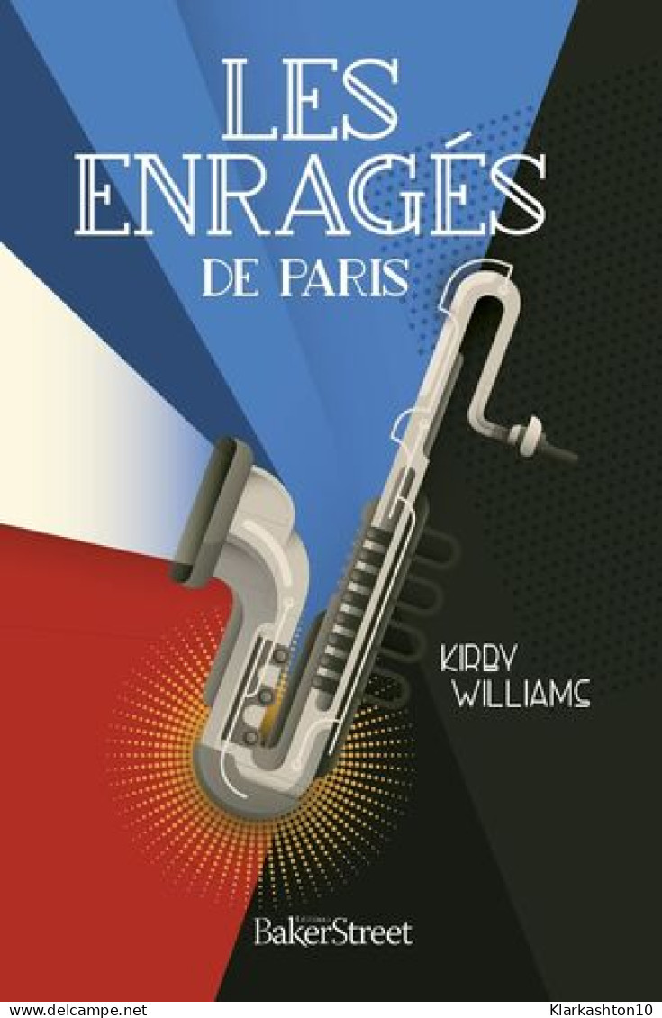 Les Enragés De Paris - Andere & Zonder Classificatie