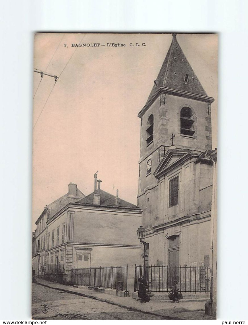 BAGNOLET : L'Eglise - Très Bon état - Bagnolet