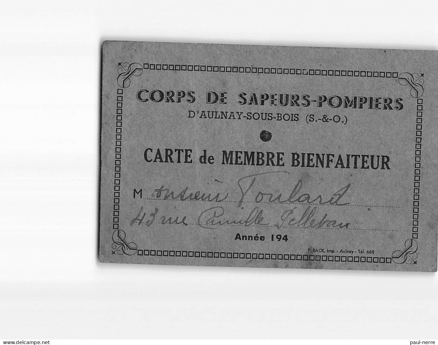AULNAY SOUS BOIS : Corps De Sapeurs-Pompiers, Carte De Membre Bienfaiteur - état - Aulnay Sous Bois