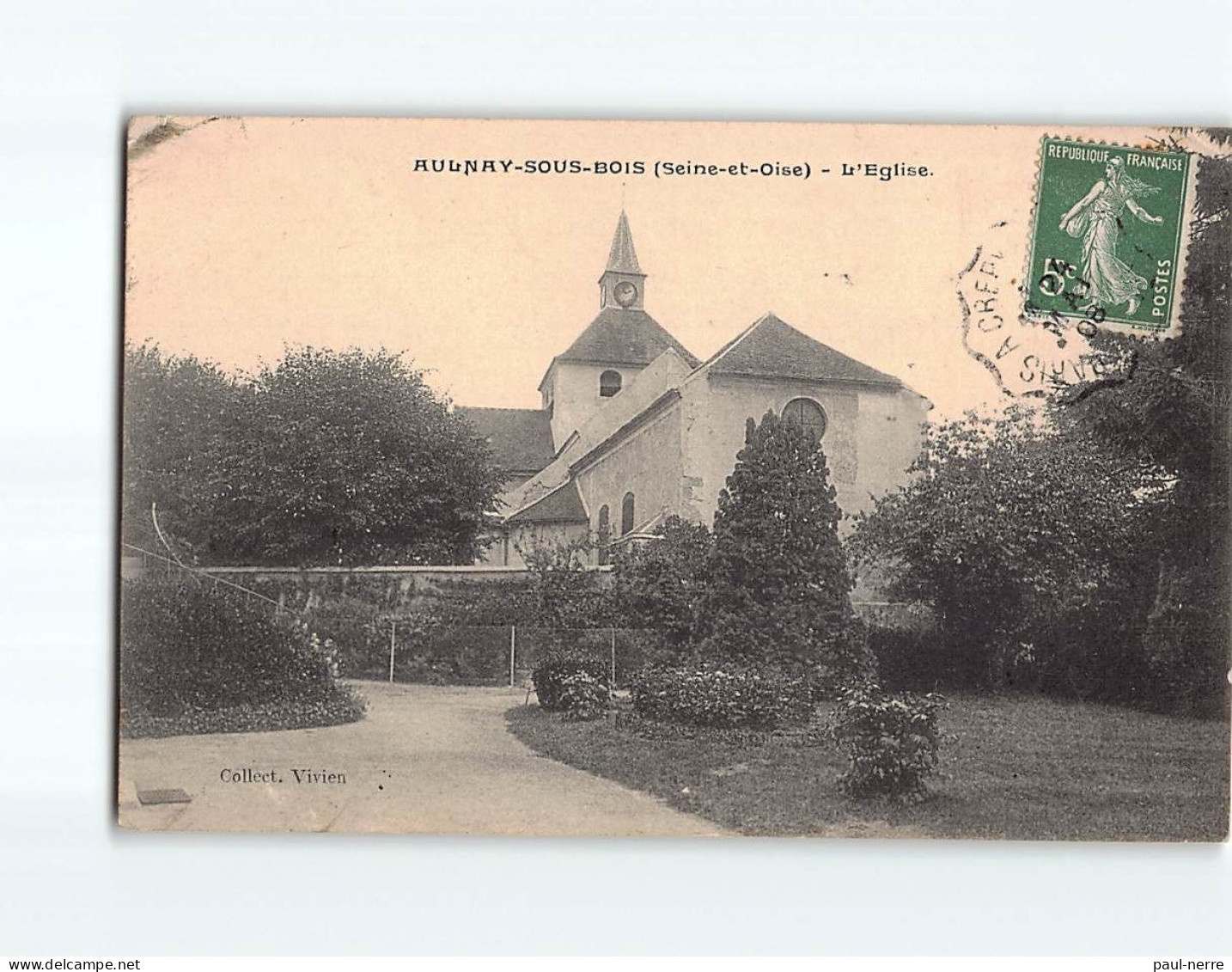 AULNAY SOUS BOIS : L'Eglise - état - Aulnay Sous Bois