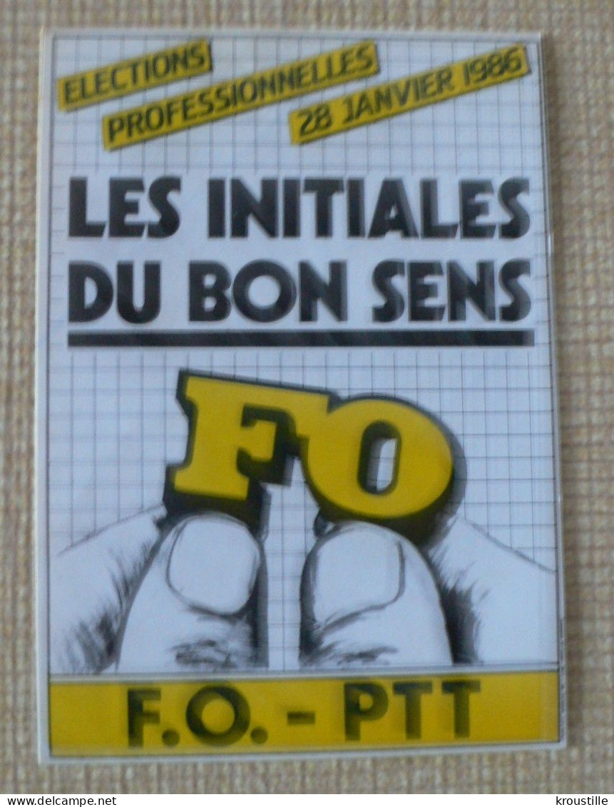 AUTOCOLLANT F.O - PTT - LES INITIALES DU BON SENS - THEME SYNDICAT - Stickers