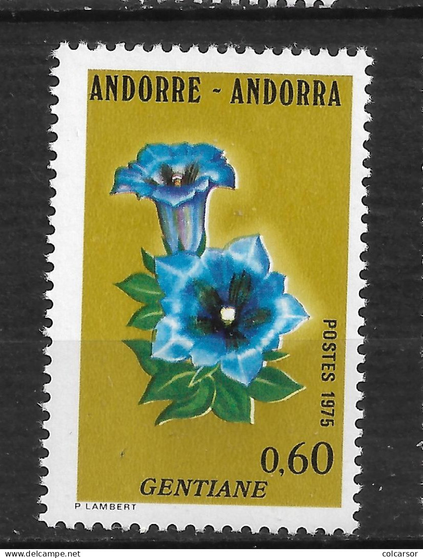 ANDORRE FRANÇAIS N° 245  " FLEURS " - Ungebraucht