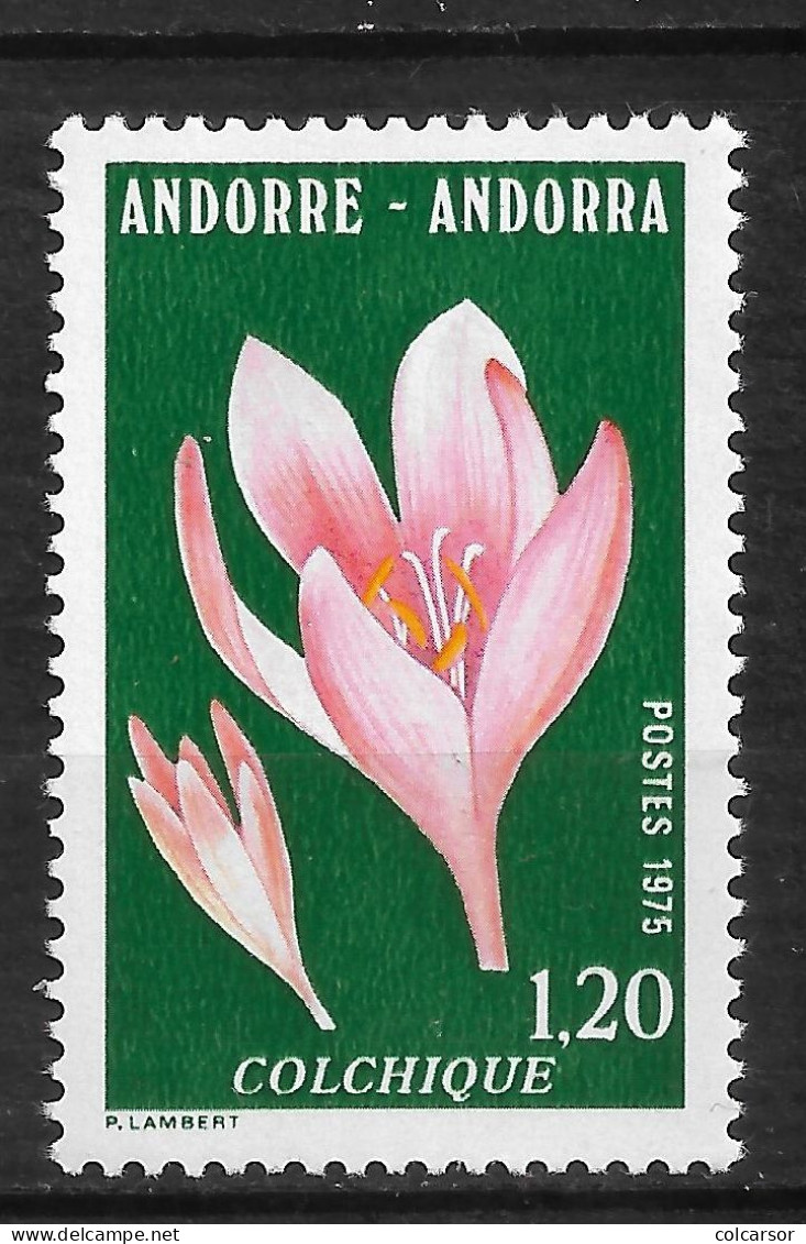 ANDORRE FRANÇAIS N° 247  " FLEURS " - Unused Stamps