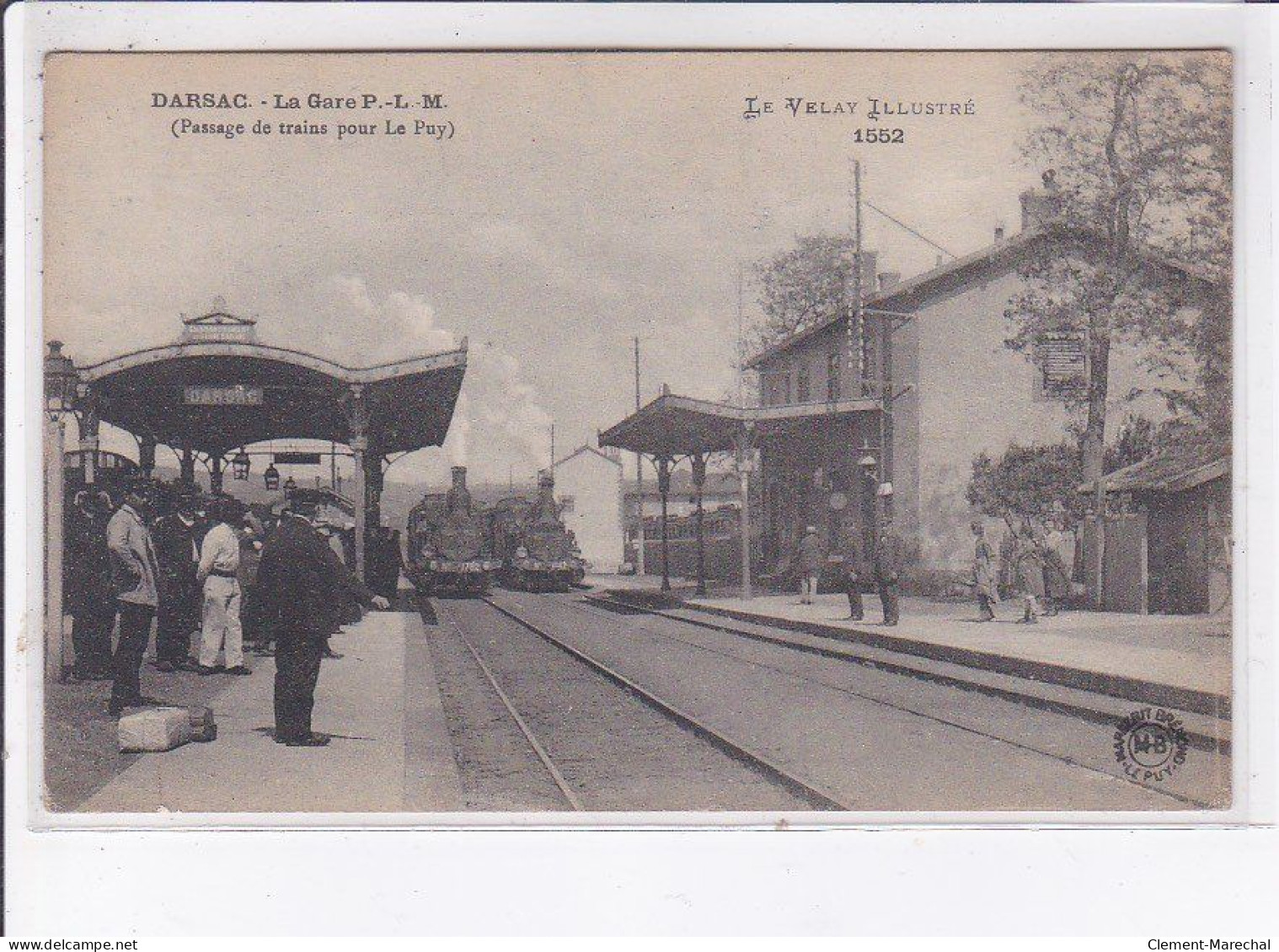 DARSAC: La Gare P.L.M. Passage De Trains Pour Le Puy - Très Bon état - Other & Unclassified