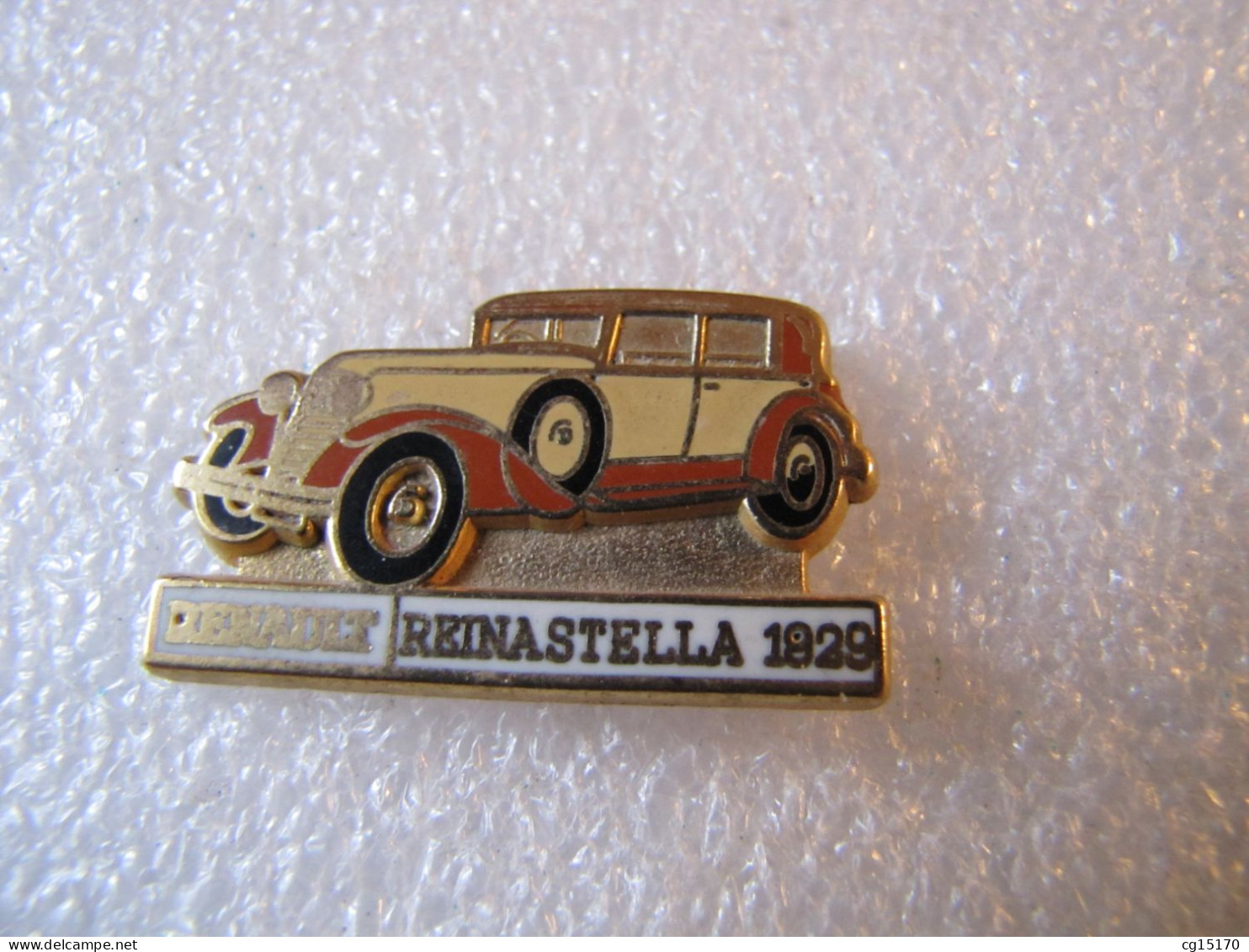 PIN'S   RENAULT   REINASTELLA 1929  Zamak  CEF - Renault