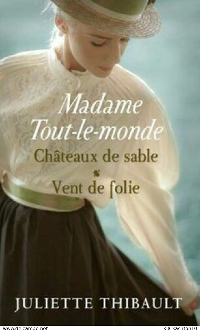 Madame Tout-le-monde Tomes 3 & 4. Châteaux De Sable / Vent De Folie - Autres & Non Classés