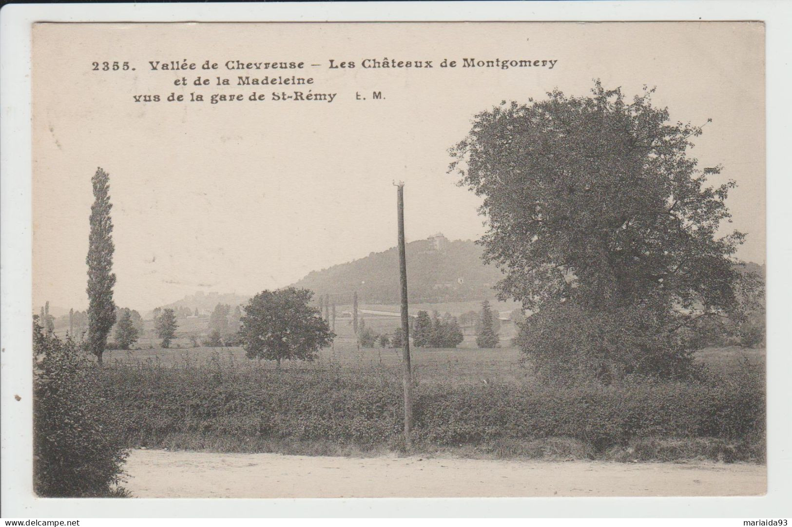 SAINT REMY LES CHEVREUSE - YVELINES - LES CHATEAUX DE MONTGOMERY ET DE LA MADELEINE - St.-Rémy-lès-Chevreuse