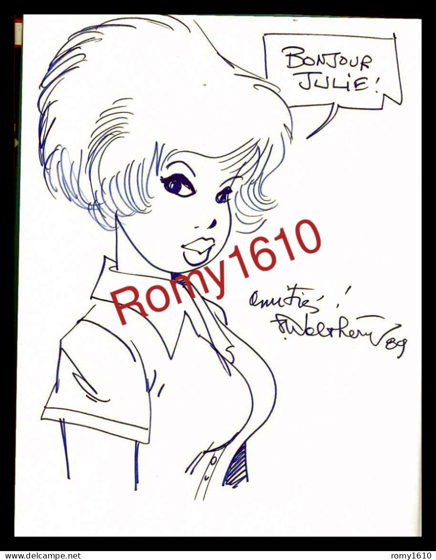 WALTHERY: Natacha N°14,  Cauchemirage (E.O. 1989) + 2 Dédicaces, Dessins Originaux. NEUF - Dedicados