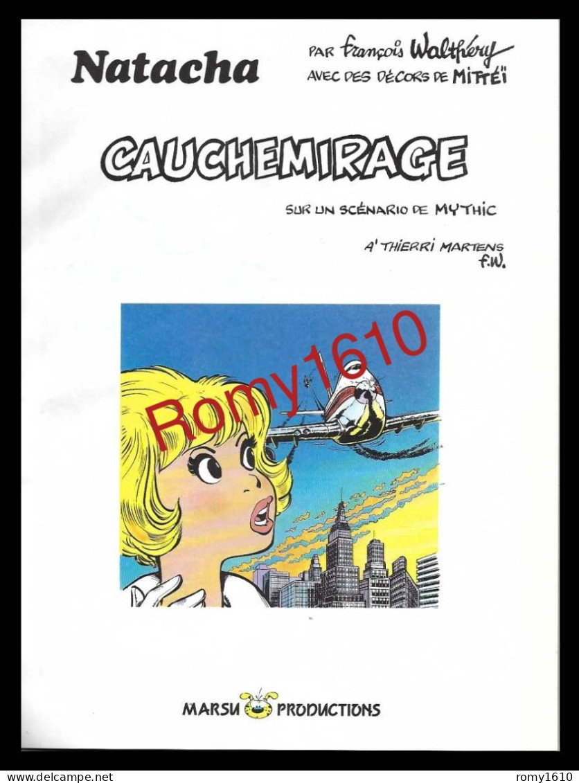 WALTHERY: Natacha N°14,  Cauchemirage (E.O. 1989) + 2 Dédicaces, Dessins Originaux. NEUF - Autographs