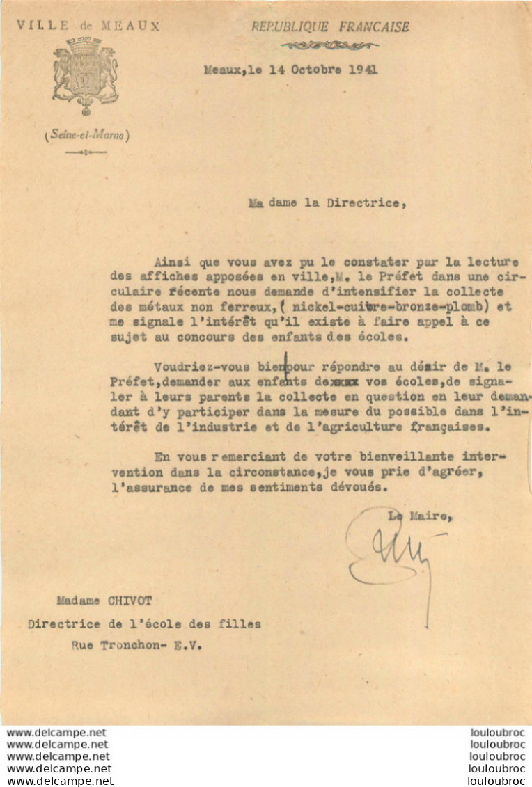 VILLE DE MEAUX 1941  ECOLE DES FILLES RUE TRONCHON LE MAIRE A MADAME LA DIRECTRICE - Documenti Storici