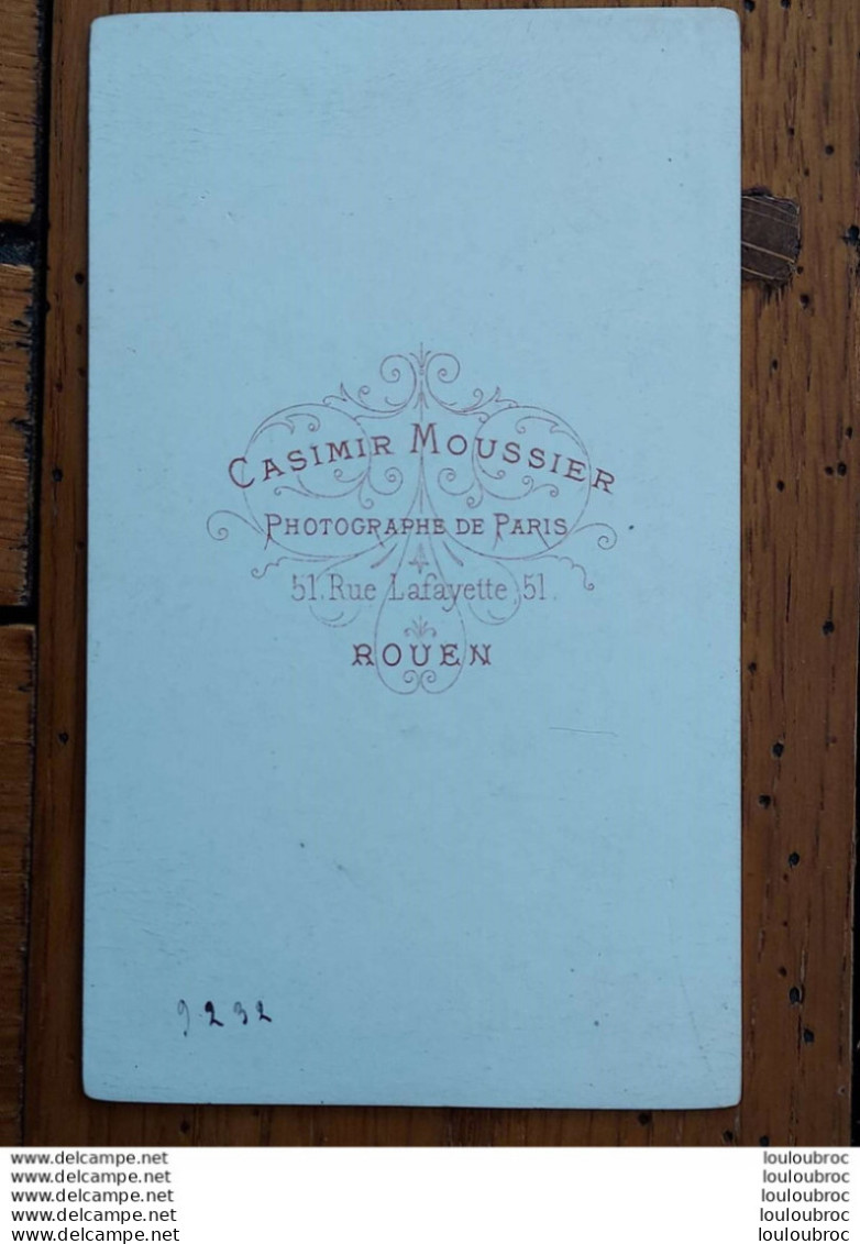 PHOTO CDV CASIMIR MOUSSIER 51 RUE LAFAYETTE ROUEN 10.50 X 6 CM - Oud (voor 1900)