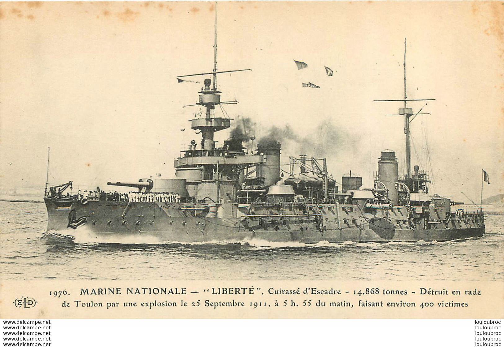 MARINE NATIONALE LE LIBERTE  DETRUIT EN RADE DE TOULON EN 1911 - Guerre