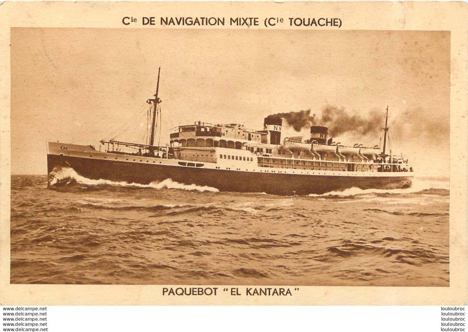 LE EL KANTARA CIE DE NAVIGATION MIXTE TOUACHE - Piroscafi