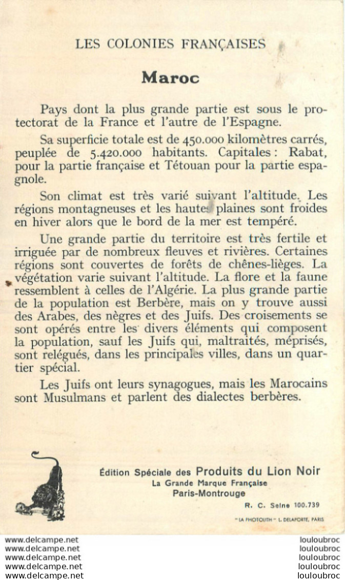 LE MAROC  COLONIE  FRANCAISE PUBLICITE PRODUITS DU LION NOIR - Other & Unclassified
