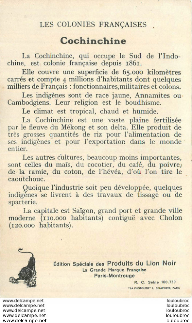 LA COCHINCHINE COLONIE  FRANCAISE PUBLICITE PRODUITS DU LION NOIR - Viêt-Nam